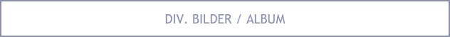 DIV. BILDER / ALBUM