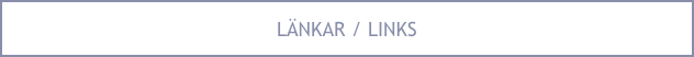 LÄNKAR / LINKS