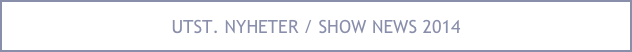 UTST. NYHETER / SHOW NEWS 2014